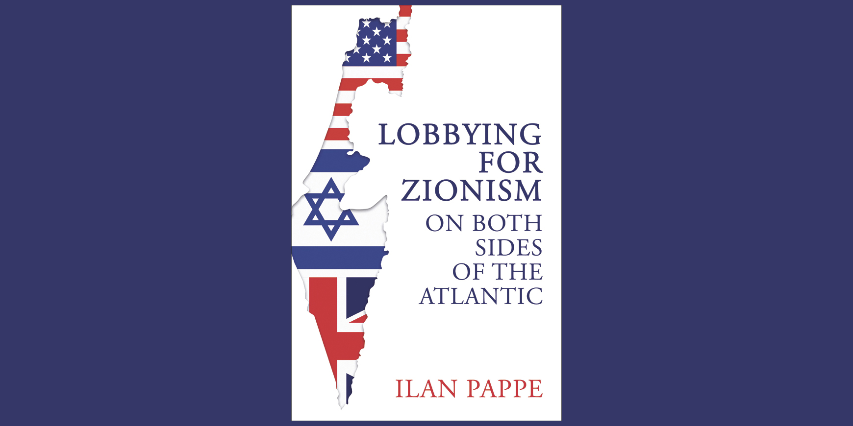 Lobbying for Zionism on Both Sides of the Atlantic