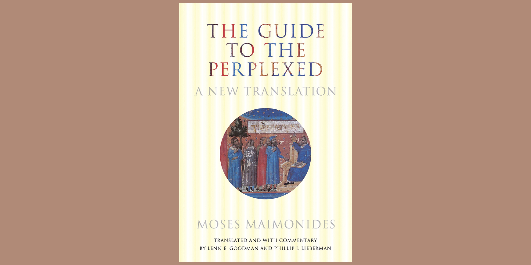 The Guide to the Perplexed: A new translation