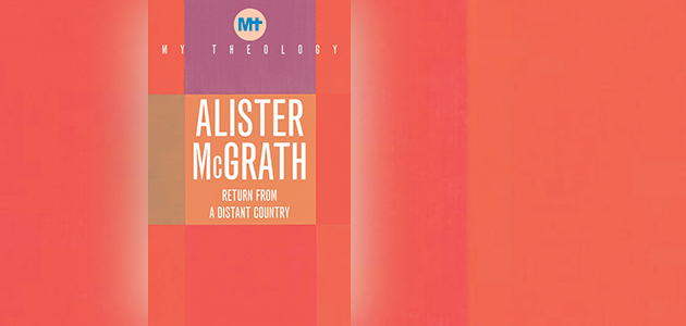 Return from a Distant Country, by Alister McGrath