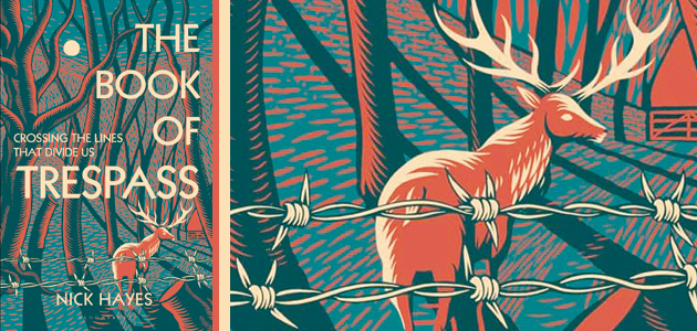 The Book of Trespass: Crossing the lines that divide us, by Nick Hayes