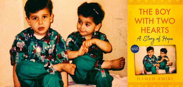 The Boy With Two Hearts: A story of hope by Hamed Amiri