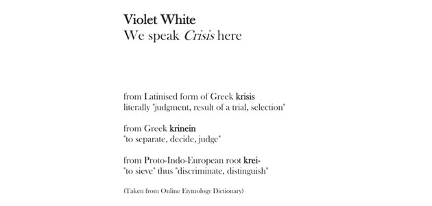 We Speak Crisis Here, by Violet White