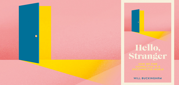 Hello, Stranger, by Will Buckingham