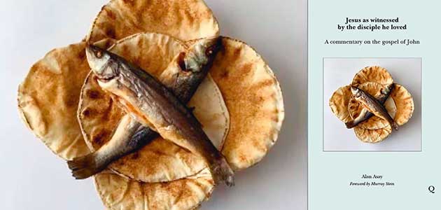 Jesus As Witnessed By the Disciple He Loved: A commentary on the gospel of John, by Alan Asay