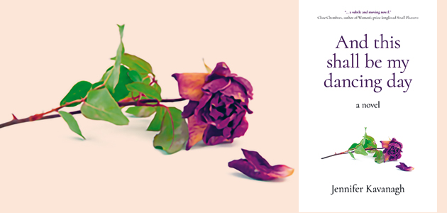 And This Shall Be My Dancing Day, by Jennifer Kavanagh