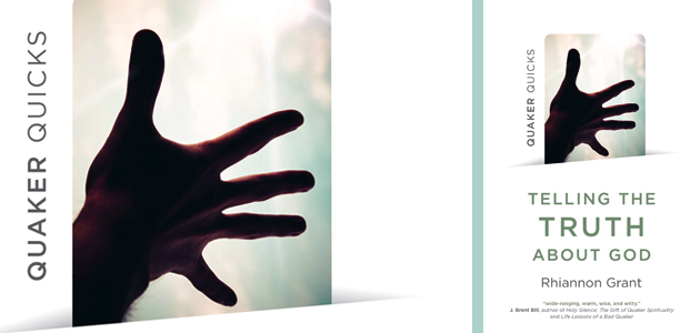 Telling the Truth About God by Rhiannon Grant