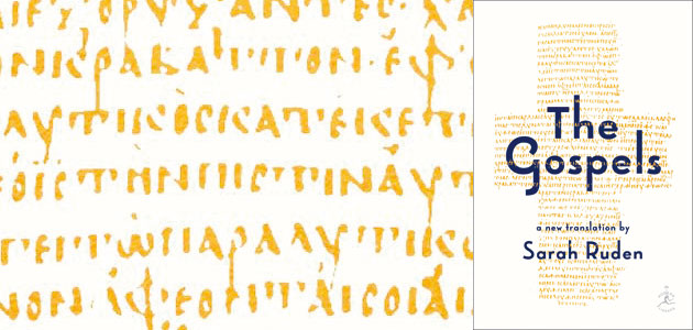 The Gospels: A new translation, by Sarah Ruden